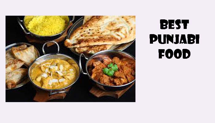 Best Punjabi Food
